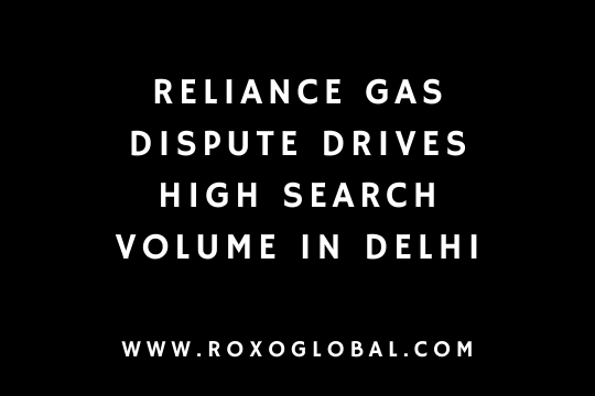 Why Breaking Business News Like the India–Reliance Gas Dispute Drives High Search Volume in Delhi